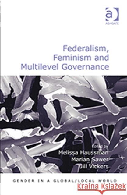 Federalism, Feminism and Multilevel Governance  9780754677178 Ashgate Publishing Limited - książka
