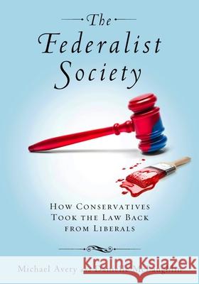 Federalist Society Avery, Michael 9780826518774 Vanderbilt University Press - książka