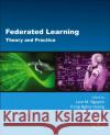 Federated Learning  9780443190377 Elsevier Science Publishing Co Inc