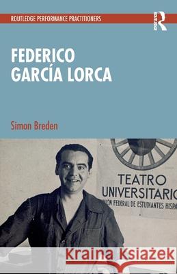 Federico Garcia Lorca Simon Breden 9781032219967 Routledge - książka