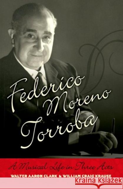 Federico Moreno Torroba Walter Aaron Clark William Craig Krause 9780190628468 Oxford University Press, USA - książka