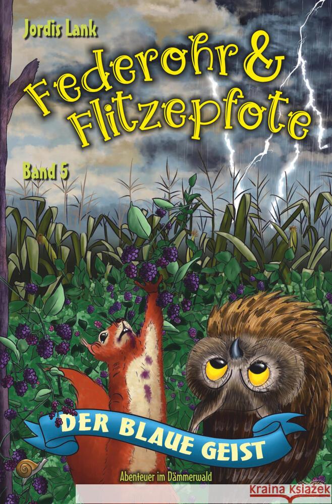 Federohr und Flitzepfote - Der blaue Geist Lank, Jordis 9783759276230 via tolino media - książka