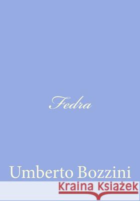 Fedra Umberto Bozzini 9781480151901 Createspace - książka