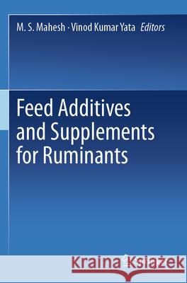 Feed Additives and Supplements for Ruminants   9789819707966 Springer Nature Singapore - książka