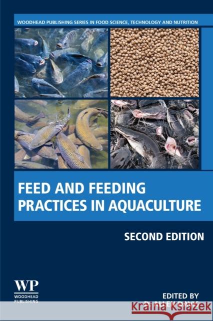 Feed and Feeding Practices in Aquaculture D. Allen Davis 9780128215982 Woodhead Publishing - książka