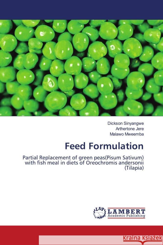 Feed Formulation Dickson Sinyangwe Arthertone Jere Malawo Mweemba 9786207465729 LAP Lambert Academic Publishing - książka