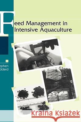 Feed Management in Intensive Aquaculture Stephen Goddard 9780412070815 Kluwer Academic Publishers - książka