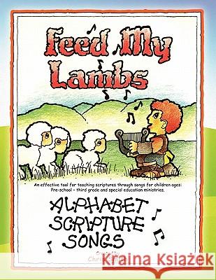 Feed My Lambs Chris Smith, (ra (University of Glasgow UK) 9781441590916 Xlibris - książka