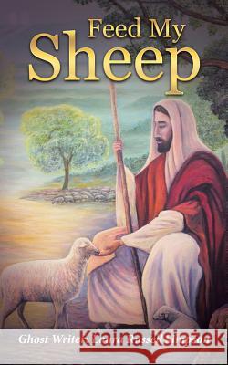 Feed My Sheep Laura Russell Simpson 9781512796605 WestBow Press - książka