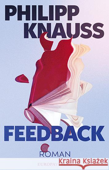 Feedback Knauss, Philipp 9783958906747 Europa Verlag München - książka