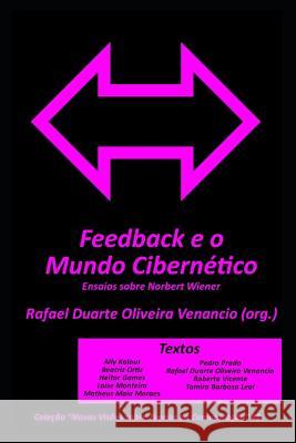Feedback E O Mundo Cibern Ally Kalout Beatriz Ortiz Heitor Gomes 9781729473726 Independently Published - książka