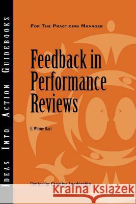 Feedback in Performance Reviews E. Wayne Hart 9781604911145 Centre for Creative Leadership - książka