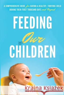 Feeding Our Children Flass Thomas Flass 9798985371123 Aware Families LLC - książka
