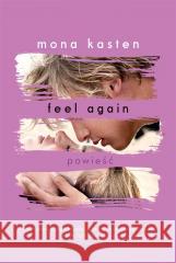 Feel Again Mona Casten 9788382662542 Jaguar - książka