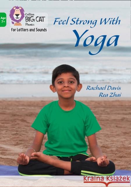 Feel Strong with Yoga: Band 05/Green Rachael Davis 9780008446505 HarperCollins Publishers - książka