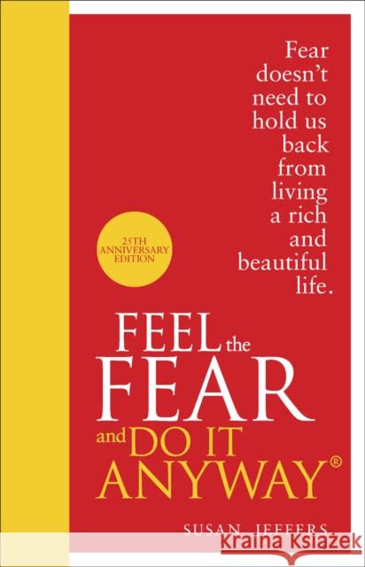 Feel The Fear And Do It Anyway Susan Jeffers 9780091947446  - książka