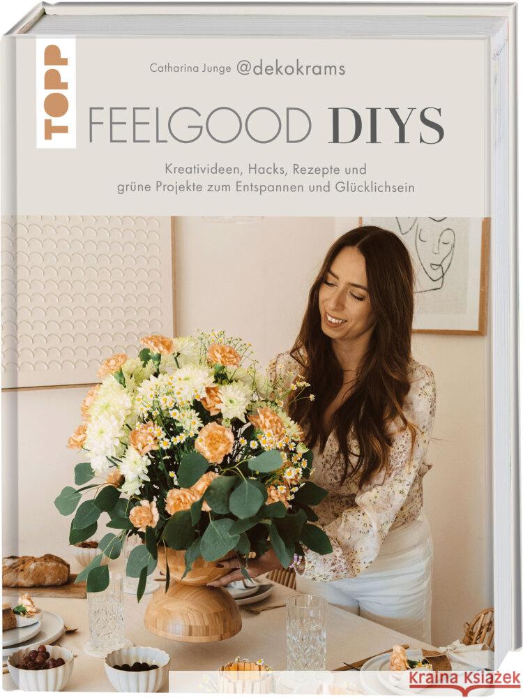 Feelgood-DIYs. Von Catharina Junge aka @dekokrams Junge, Catharina 9783735852731 Frech - książka