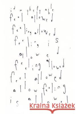Feeling Allowed Id M. Theft Able I 9781074752651 Independently Published - książka