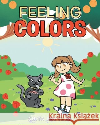 Feeling Colors Anita Broyles 9798893094619 Covenant Books - książka