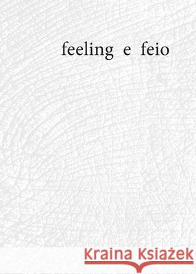 feeling e feio Danai Mupotsa Sandra Tamele 9789899022003 Editora Trinta Zero Nove - książka