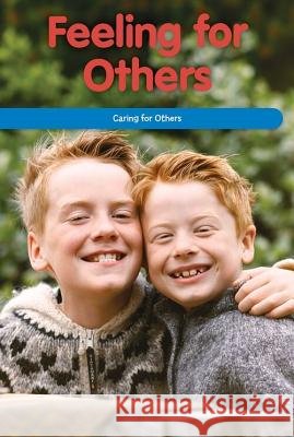 Feeling for Others: Caring for Others Dalton Blaine 9781725355033 Rosen Classroom - książka