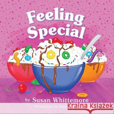 Feeling Special Susan Whittemore, Jason Fowler 9781614938231 Peppertree Press - książka