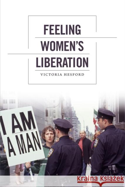 Feeling Women's Liberation Victoria Hesford 9780822353904  - książka