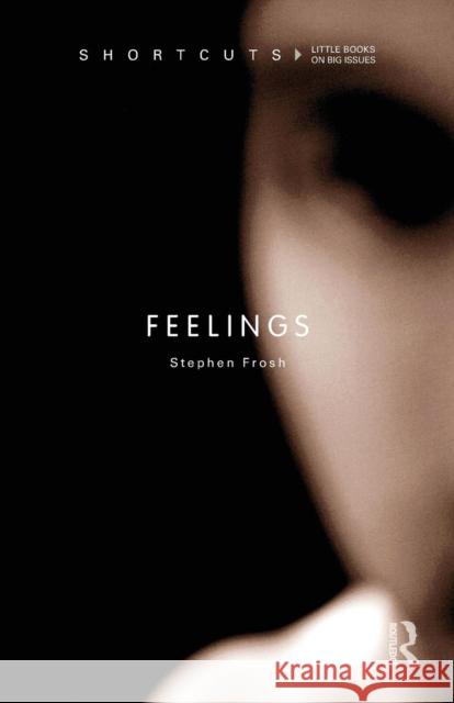 Feelings Stephen Frosh 9780415574846  - książka