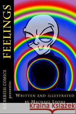 Feelings Michael, Sir Lyons Michael, Sir Lyons 9781532852794 Createspace Independent Publishing Platform - książka