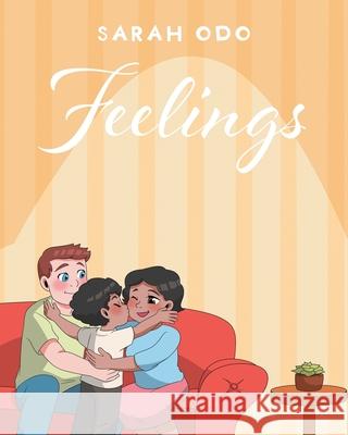 Feelings Sarah Odo 9781649528230 Fulton Books - książka