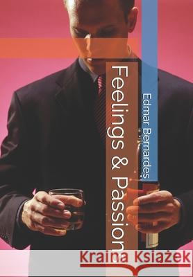 Feelings & Passions Edmar Bernardes   9798388560506 Independently Published - książka