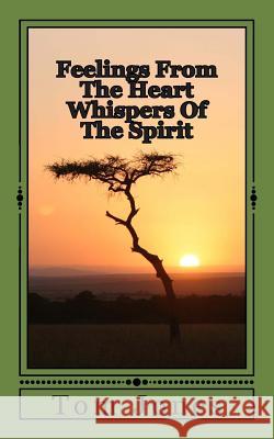 Feelings From The Heart Whispers Of The Spirit Jones, Tom 9781492316541 Createspace - książka