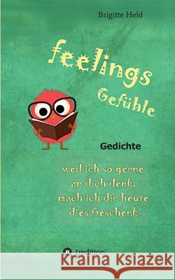 feelings/ Gefühle Held, Brigitte 9783746956534 tredition - książka