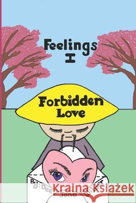 Feelings I: Forbidden Love Dee Jane Wilder 9781976931246 Independently Published - książka
