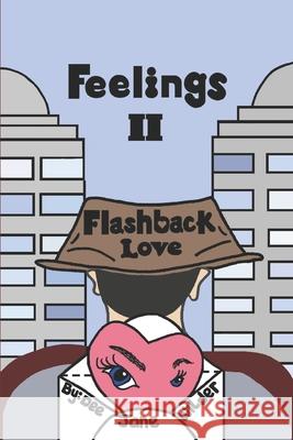 Feelings II: Flashback Love Dee Jane Wilder 9781977014849 Independently Published - książka
