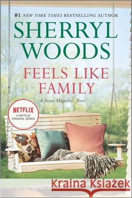 Feels Like Family Sherryl Woods 9780778318408 Mira Books - książka