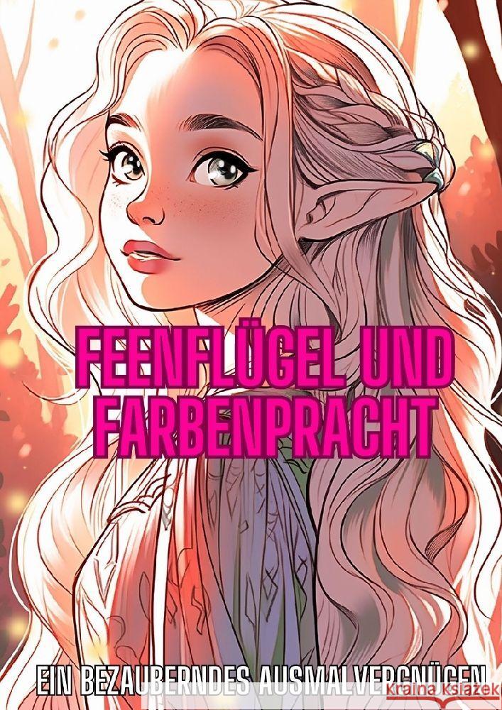 Feenflügel und Farbenpracht Hagen, Christian 9783384073402 tredition - książka