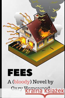 Fees Gary Homewood 9781073641918 Independently Published - książka