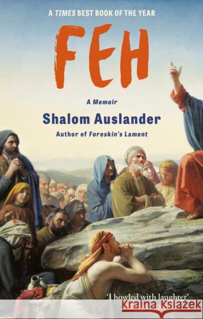 FEH: A Memoir Shalom Auslander 9781472159335 Little, Brown Book Group - książka