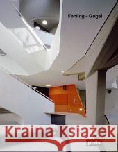 Fehling + Gogel : Die Max-Planck-Gesellschaft als Bauherr der Architekten Hermann Fehling und Daniel Gogel Gruss, Peter Klack, Gunnar Seidel, Matthias 9783868590500 Jovis - książka