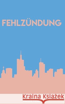 Fehlzündung Simone Kamp 9783753457840 Books on Demand - książka