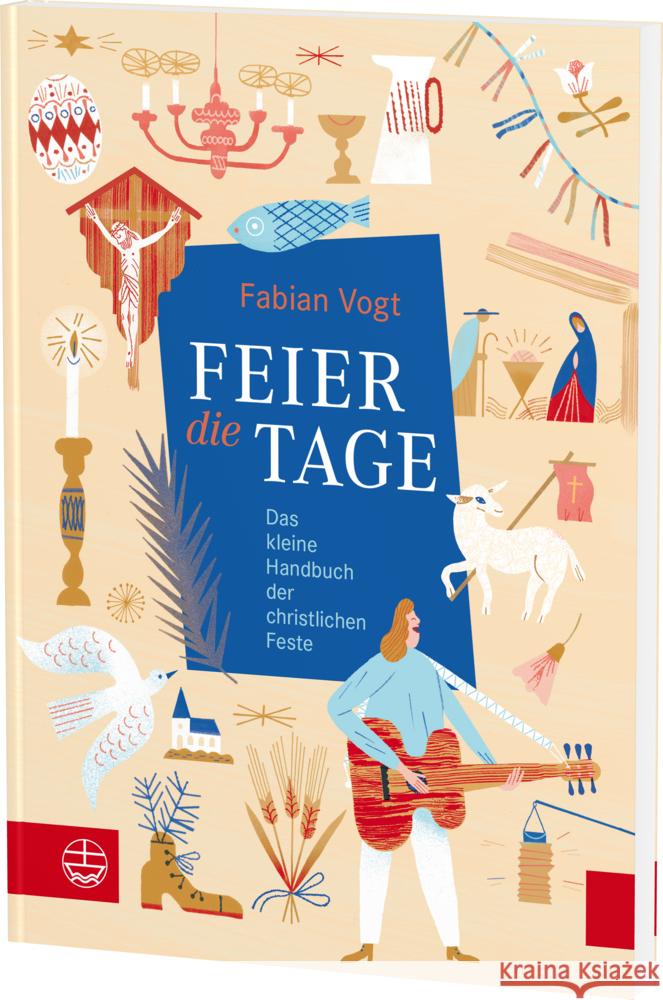 FEIER die TAGE Vogt, Fabian 9783374071548 Evangelische Verlagsanstalt - książka