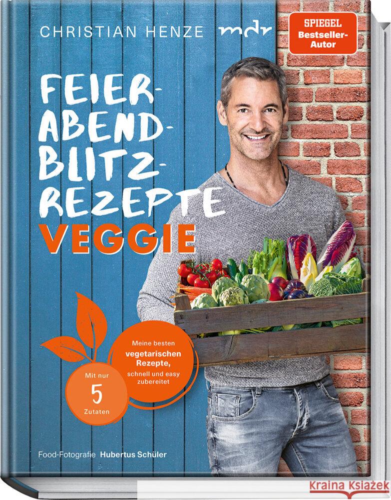 Feierabend-Blitzrezepte veggie Henze, Christian 9783954532643 Becker-Joest-Volk - książka