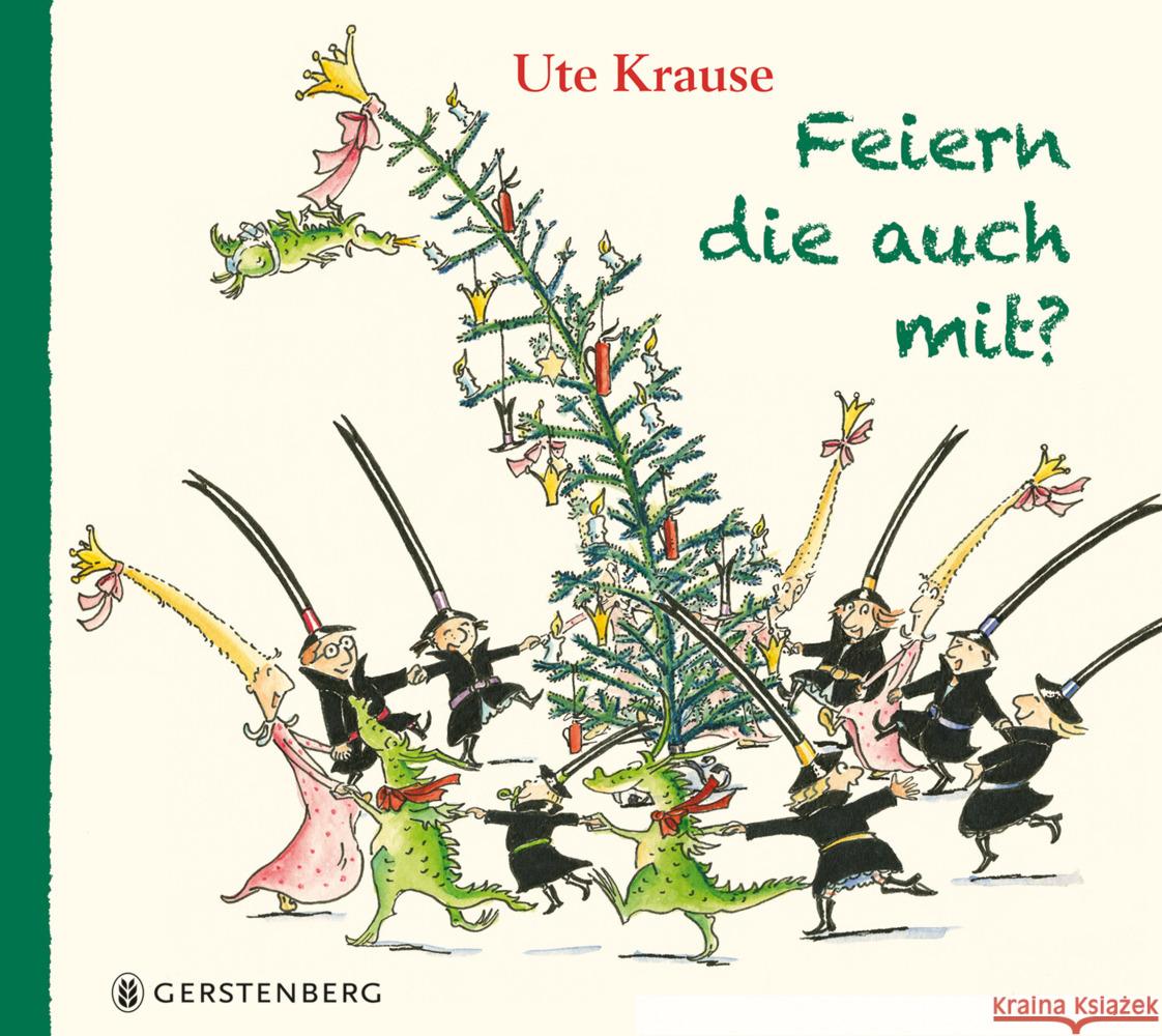 Feiern die auch mit? Krause, Ute 9783836961653 Gerstenberg Verlag - książka