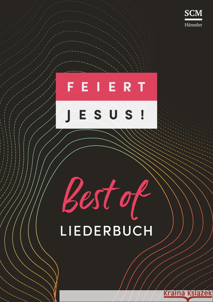 Feiert Jesus! Best of Liederbuch - Paperback  9783775160773 SCM Hänssler - książka