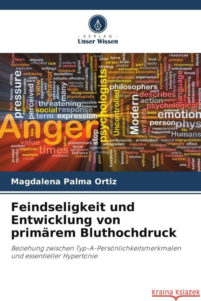 Feindseligkeit und Entwicklung von prim?rem Bluthochdruck Magdalena Palm 9786206684626 Verlag Unser Wissen - książka