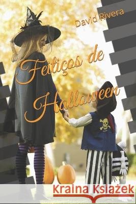 Feiticos de Halloween David Byron Rivera   9798853661806 Independently Published - książka