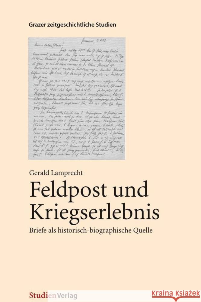 Feldpost und Kriegserlebnis Lamprecht, Gerald 9783706515498 StudienVerlag - książka