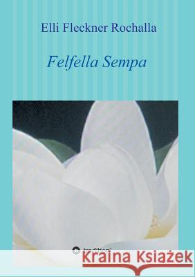 Felfella Sempa Elli Fleckne 9783746965819 Tredition Gmbh - książka