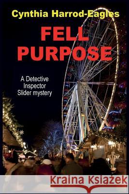 Fell Purpose Cynthia Harrod-Eagles 9781495449635 Createspace - książka